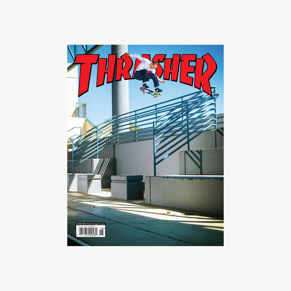 THRASHER MAGAZINE - JUNE 2026